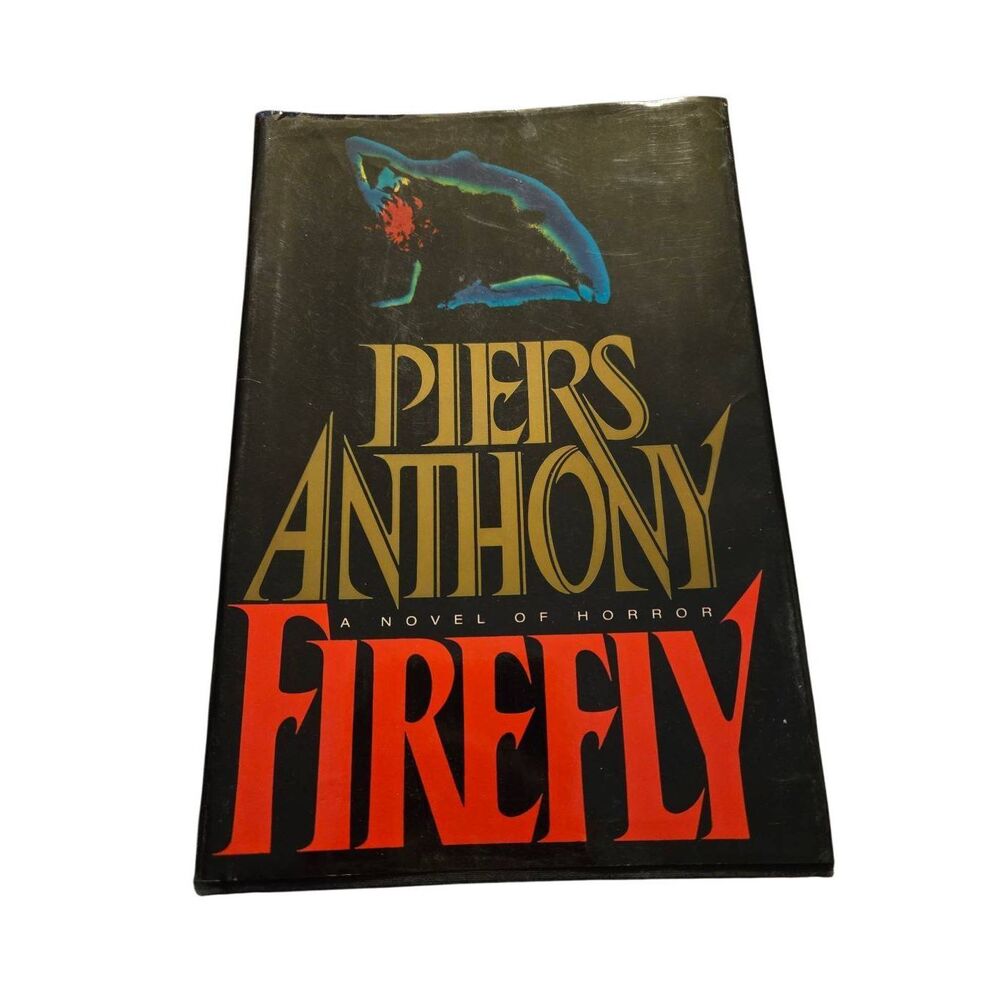 Firefly by Piers Anthony - morrow books - isbn 0688097057